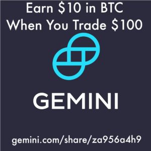 Earn $10 in Bitcoin With Gemini Exchange